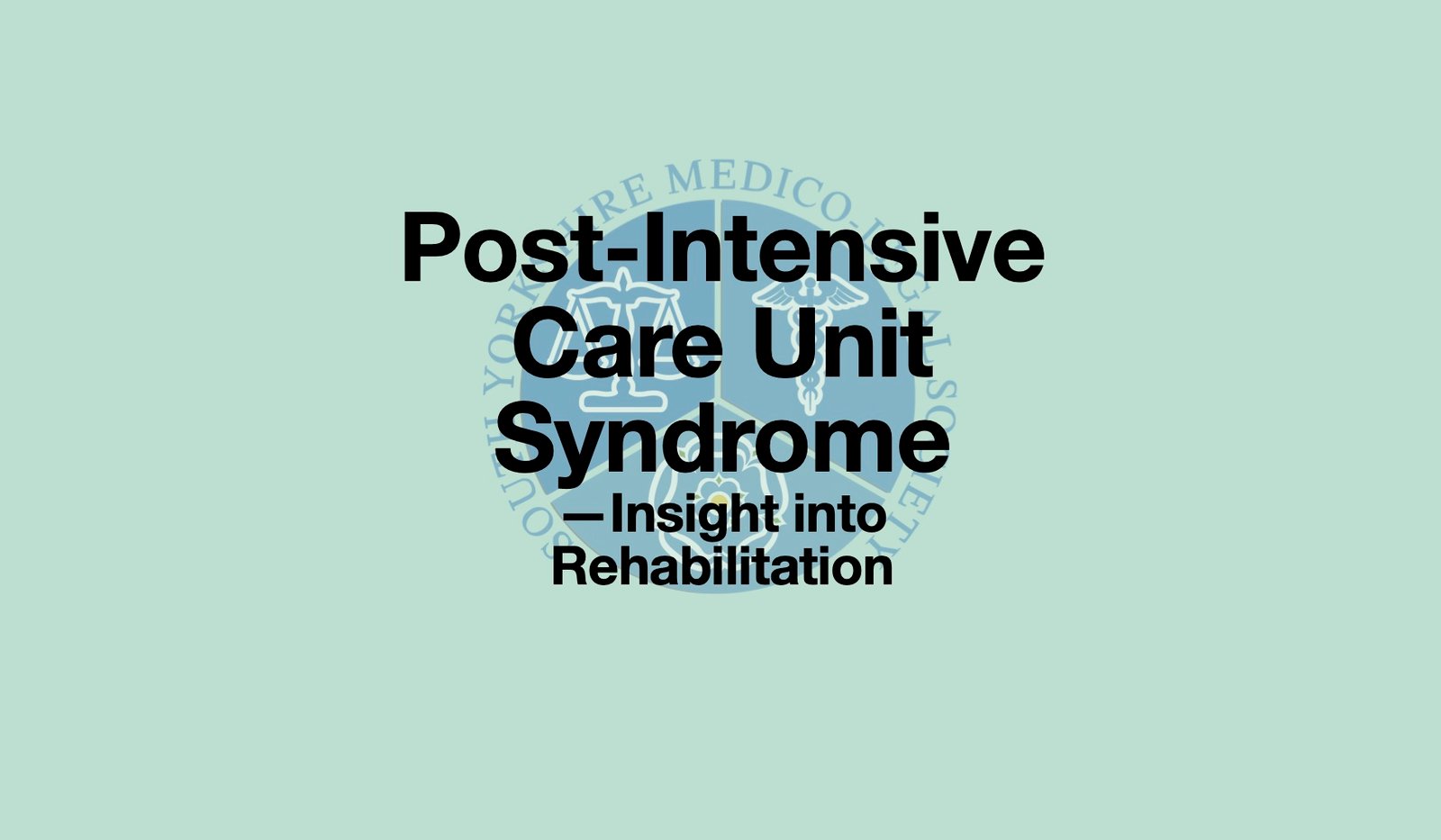 Intensive Care Unit Syndrome