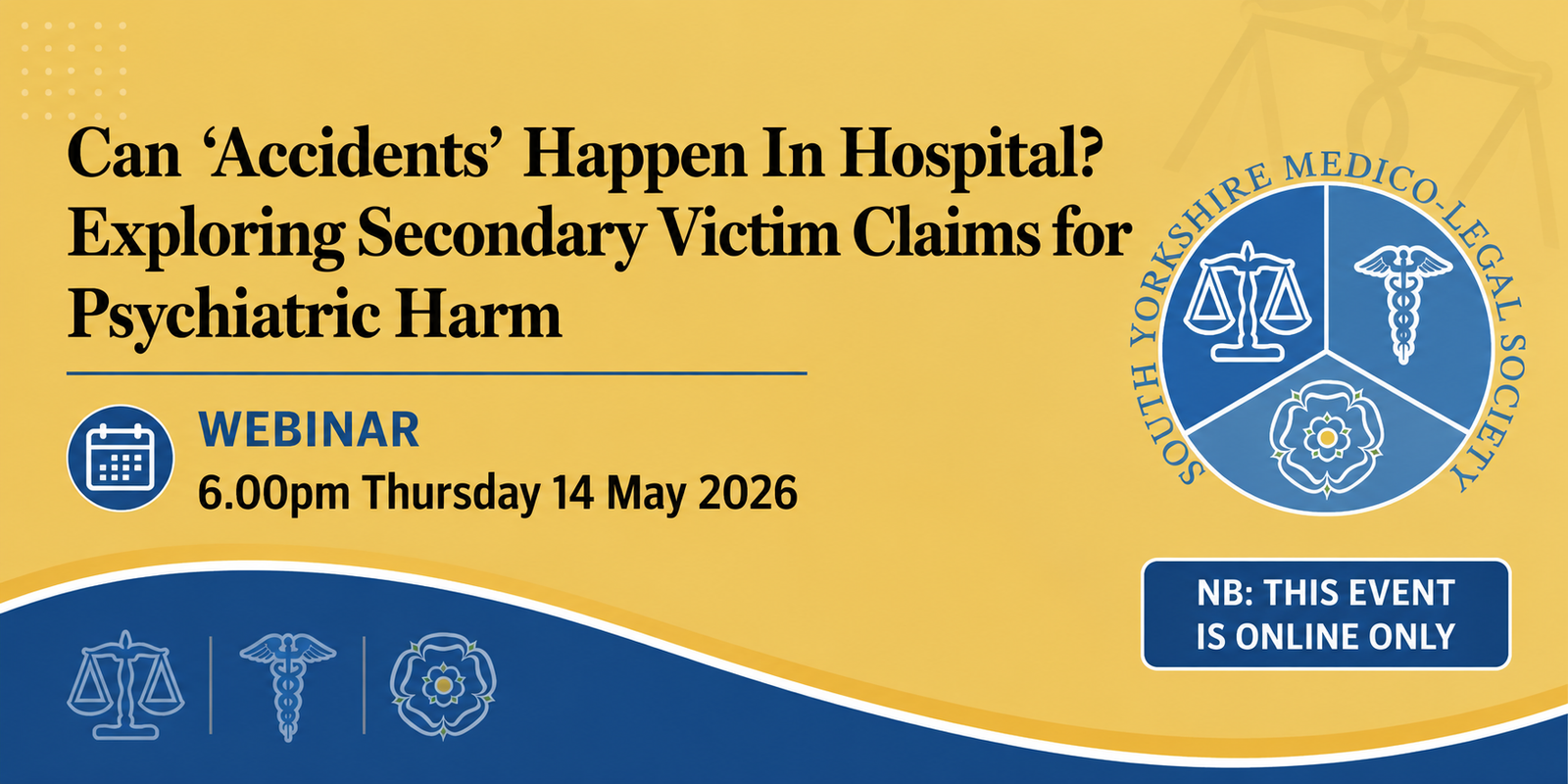 Can ‘Accidents’ Happen In Hospital? Exploring Secondary Victim Claims forPsychiatric Harm
